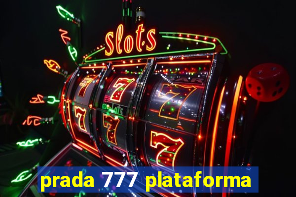 prada 777 plataforma